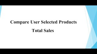 Compare User Selected Products Total Sales  Power BI [upl. by Otho790]