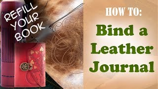 DIY Book Binding for a Leather Journal  Refilling your book  Simple Book Binding for Leather [upl. by Erdda]