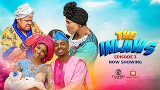 THE INLAWS EP3 STARRING IYABO OJO TOYIN ABRAHAM PRISCILLA OJ0 ADEOLUWA ENIOLUWA THECUTE ABIOLA [upl. by Erikson]