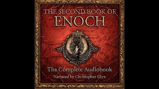 The SECOND Book of Enoch  Banned From The Bible  Full Audiobook With Text [upl. by Anoyek]