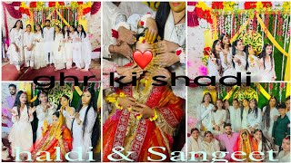 घर की शादी Indian Muslim wedding haldi and sangeet ceremony Shaguftaside [upl. by Ander562]