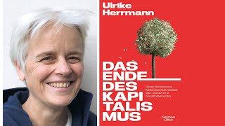 Ulrike Herrmann  Das Ende des Kapitalismus [upl. by Weed]