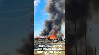 Thousands of pallets burn across from the Amazon warehouses in Pasco Washington [upl. by Serene]