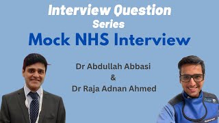 Mock Interview for an NHS job  Common NHS Interview Question series [upl. by Estel]