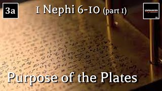 Come Follow Me  1 Nephi 610 part 1 Purpose of the Plates [upl. by Areis892]