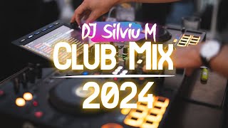 Music Mix 2024  Party Club Dance 2024  Best Remixes Of Popular Songs 2024 MEGAMIX DJ Silviu M [upl. by Yenolem71]