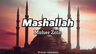 sped up Mashallah  Maher Zain [upl. by Aurea]