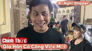 Chính Thức Gia Hân Có Công Việc Tại Quán Ăn VặtSau Nhiều Ngày Rong Rã Làm Shipper [upl. by Puritan]