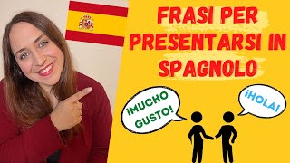 Corso di SpagnoloFrasi per presentarsi in ogni contesto [upl. by Strage]