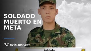 Este era Yover Rojas González el soldado fallecido tras atentado en Granada Meta [upl. by Dudden]