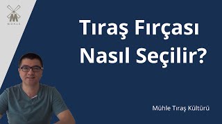 Tıraş Fırçası Nasıl Seçilir  Mühle Türkiye [upl. by Rehpotsirahc]