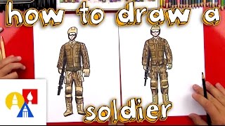 How To Draw A Soldier [upl. by Renie223]