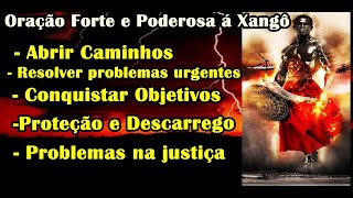 A Oração Mais Forte e Poderosa á Xangô Para abrir Caminhos e Resolver Problemas Urgentes [upl. by Heyward]