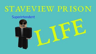 LIFE as a SUPERINTENDENT in STATEVIEW PRISON ROBLOX [upl. by Feerahs852]