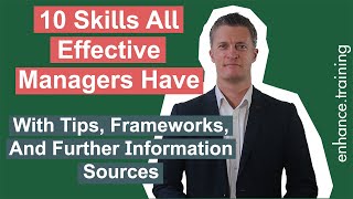 10 Skills All Effective Managers Have What Makes An Effective Manager [upl. by Reade]