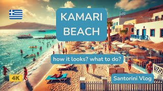 Kamari Beach HOW it LOOKS SANTORINI Vlog 2025 [upl. by Eanil]