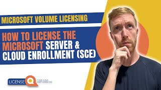 How to License the Microsoft Server and Cloud Enrollment SCE  Microsoft Volume Licensing [upl. by Merla]