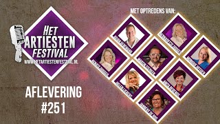 Het Artiesten Festival  Aflevering 251 [upl. by Adaven]