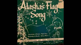 Alaskas Flag Song  MargueriteElliot Savage [upl. by Hyacintha]