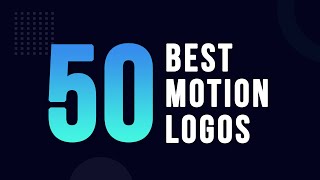 50 Best Motion Logos  Cool Logo Animations  Adobe Creative Cloud [upl. by Hump]