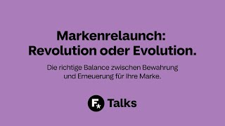 Factor Talks Markenrelaunch Revolution oder Evolution [upl. by Marijane471]