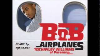 Airplanes by BoB ft Hayley Williams  DJ Frank E mix [upl. by Nance]