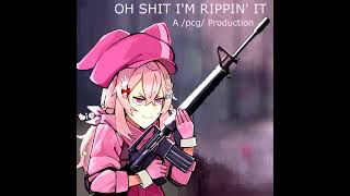 OH SHIT IM RIPPIN IT [upl. by Lanna]