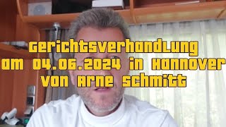 Gerichtsverhandlung am 04062024 in Hannover von Arne Schmitt [upl. by Swift]