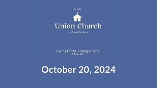 Union Church Service 102024 [upl. by Norri865]