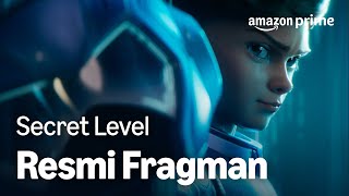 Secret Level  Resmi Fragman  Prime Video Türkiye [upl. by Hamel]