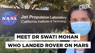 Meet Swati Mohan The Indianorigin Scientist Who Landed NASA’s Mars Rover on Red Planet  CRUX [upl. by Bacon]