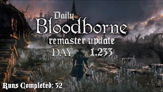 Daily Bloodborne Remaster Update Day 1233 [upl. by Ariec]