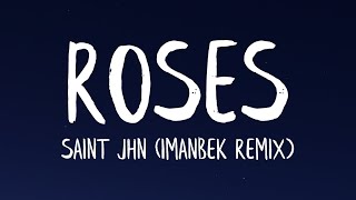 SAINt JHN  ROSES Imanbek Remix Lyrics [upl. by Sundin]