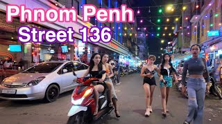 Cambodia Nightlife Phnom Penh Street 136  Night Tour 4K Walk [upl. by Yllac]