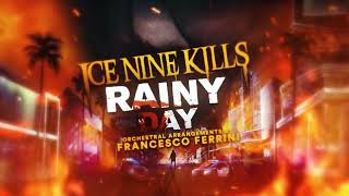 Ice Nine Kills  Rainy Day Orchestral Version [upl. by Ynettirb]