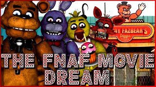 The FNAF Movie Dream II HAZAH MOVIES [upl. by Bornstein]