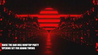 ADANA TWINS OPENING SET AT RAISE THE BAR [upl. by Ymarej986]