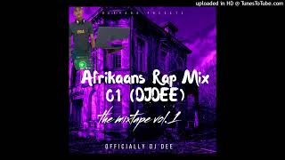 Afrikaans Rap Mix 01 DJDEE [upl. by Risay]