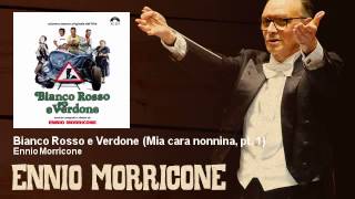 Ennio Morricone  Mia cara nonnina pt 1  Bianco Rosso E Verdone 1981 [upl. by Desirae213]