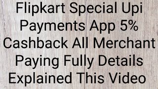 Flipkart Special Upi Payments App [upl. by Kiley]