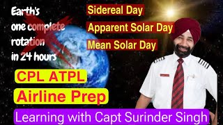 SIDEREAL DAY  APPARENT SOLAR DAY  MEAN SOLAR DAY  FUN LEARNING WITH CAPT SURINDER SINGH  dgca [upl. by Nicko]