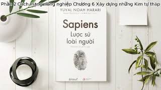 Sách nói Lược sử loài người Phần 2chương 6 Xây dựng những Kim tự tháp [upl. by Atirrehs]