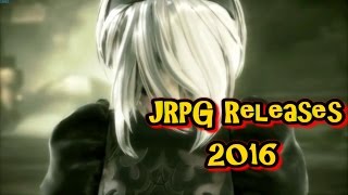 JRPG Releases 2016  Upcoming JRPGs GermanDeutsch  Raketenjansel [upl. by Ednutabab506]