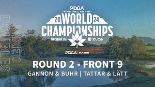 Mixed Doubles at 2024 PDGA Professional World Championships  R2F9  Gannon amp Buhr Tattar amp Lätt [upl. by Zile]