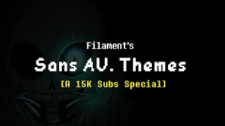 Sans AU Themes 15K Subs Special [upl. by Darline]