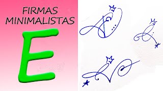 NUEVOS MODELOS DE FIRMAS MINIMALISTAS CON E FIRMAS ELEGANTES [upl. by Bowerman60]