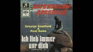 Greetje Kauffeld amp Paul Kuhn  Ich liebÂ´ immer nur dich 1966 [upl. by Leamse818]