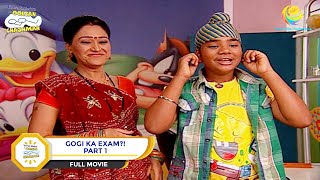 Gogi Ka Exam  FULL MOVIE  PART 1  Taarak Mehta Ka Ooltah Chashmah  Ep 1113 to 1116 [upl. by Estrella]