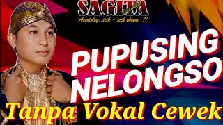 PUPUSING NELONGSO TANPA VOKAL CEWEK  DUET KARAOKE BERSAMA ARDHY PRADANA [upl. by Kneeland32]