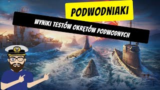 Okręty podwodne  Wyniki testów i plany na przyszłość  World of Warships [upl. by Acile]